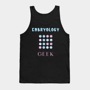 Embryology Geek Tank Top